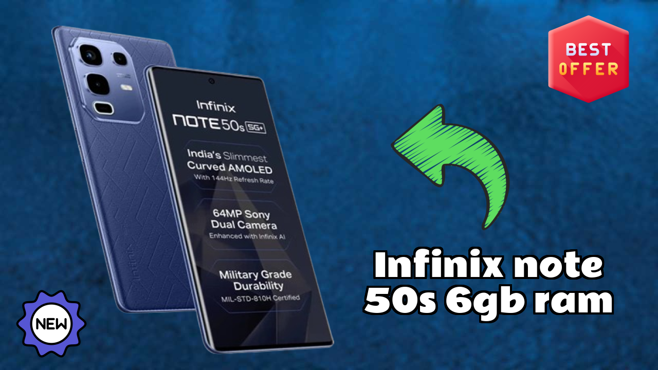 Infinix Note 50s 6GB RAM vs Samsung: Complete Feature Compare