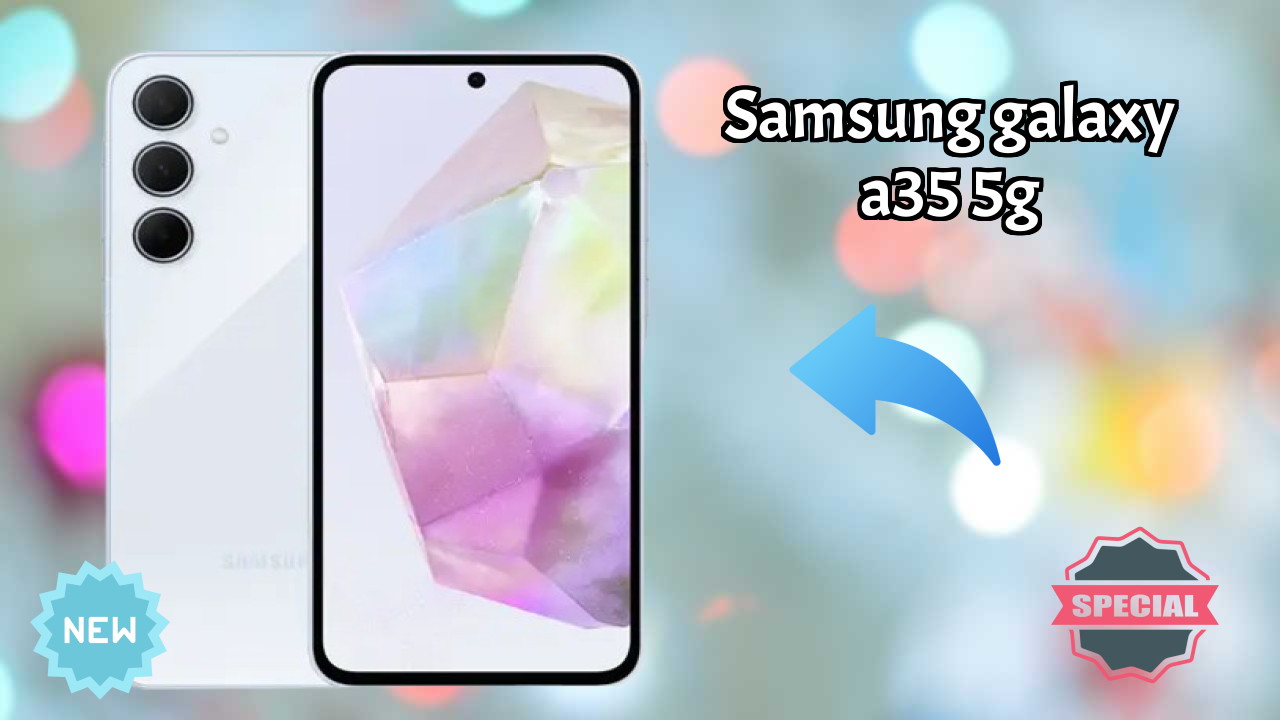 Samsung Galaxy A35 5G vs Samsung: Complete Feature Compare