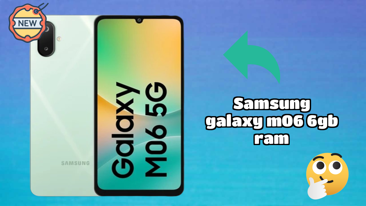 Samsung Galaxy M06 6GB RAM vs Samsung: Complete Feature Compare