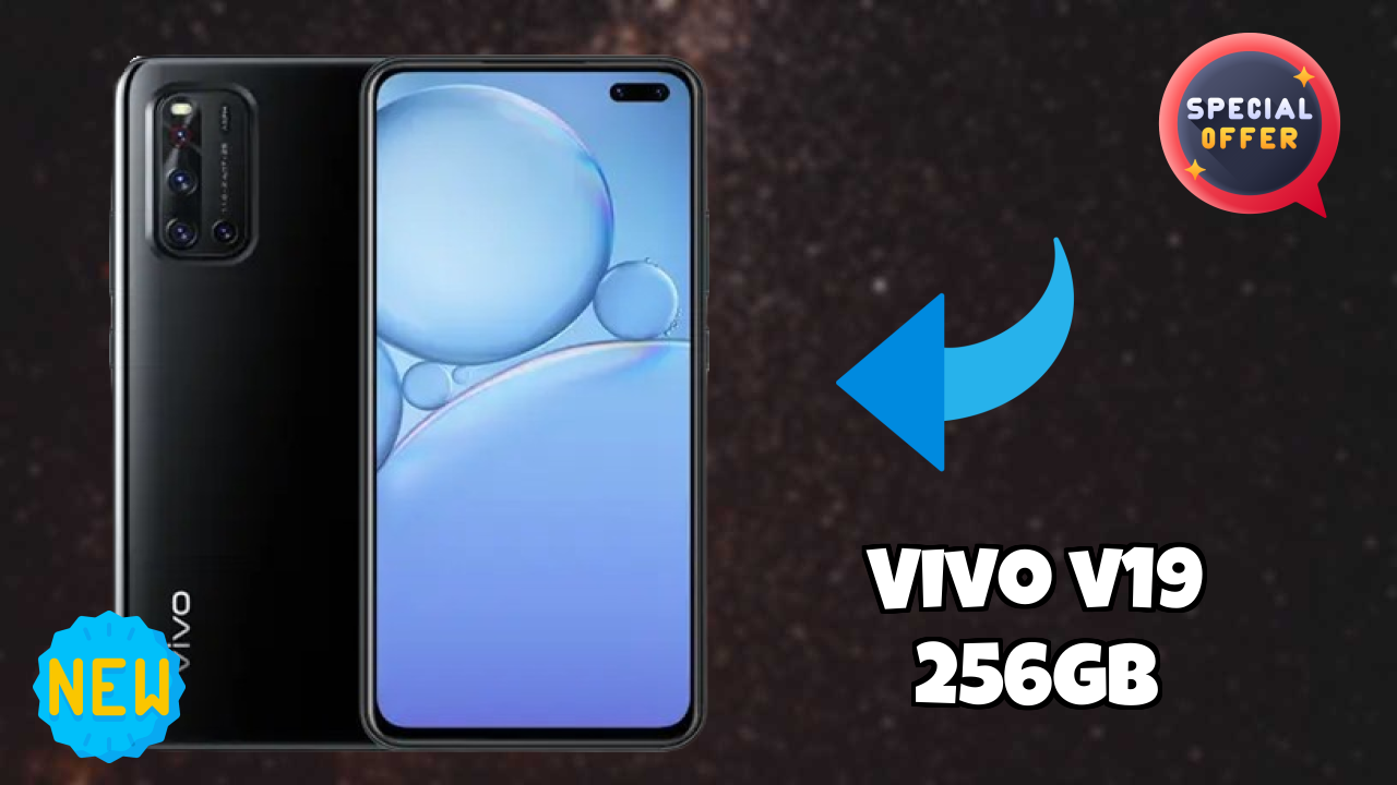 Vivo V19 256GB vs Samsung Galaxy: Complete Compare