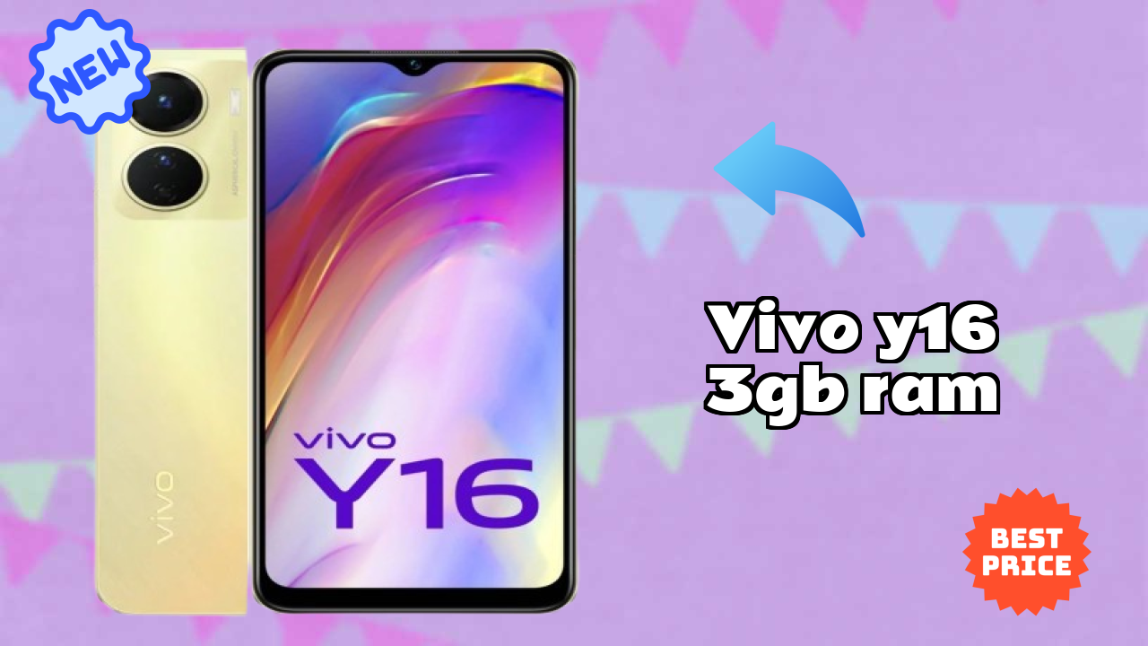 Vivo Y16 3GB RAM at ₹10,999 - Best Deal Right Now